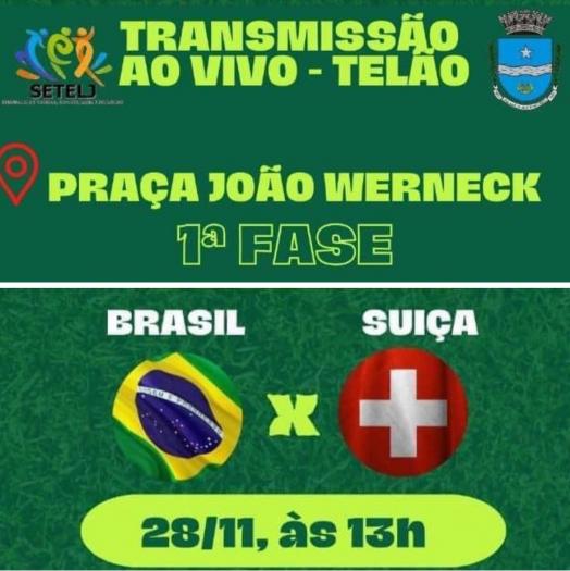 TRANSMISSÃO AO VIVO DOS JOGOS DA SELEÇÃO BRASILEIRA NA COPA DO MUNDO -  Prefeitura Municipal de São José do Vale do Rio Preto